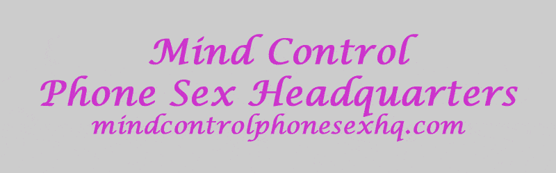 Mind Control Phone Sex Details How To Make A Mind Control Phone Sex